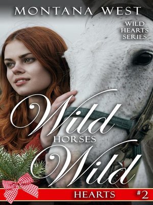 cover image of Wild Horses, Wild Hearts 2